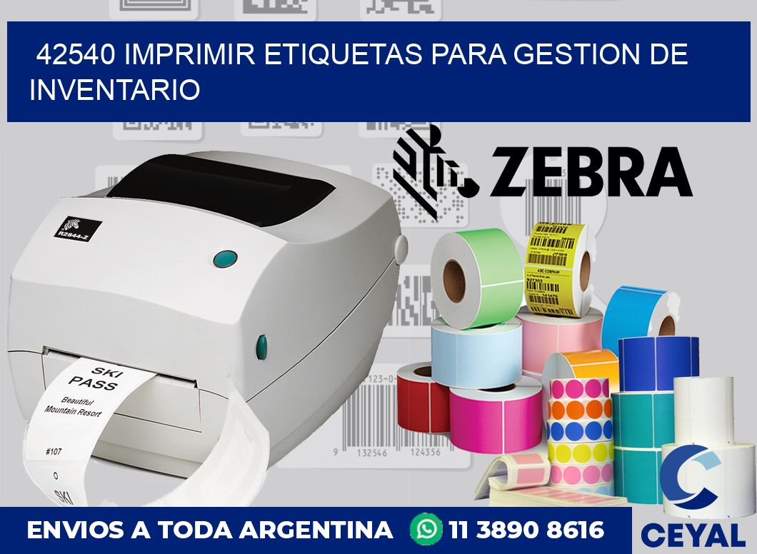 42540 IMPRIMIR ETIQUETAS PARA GESTION DE INVENTARIO