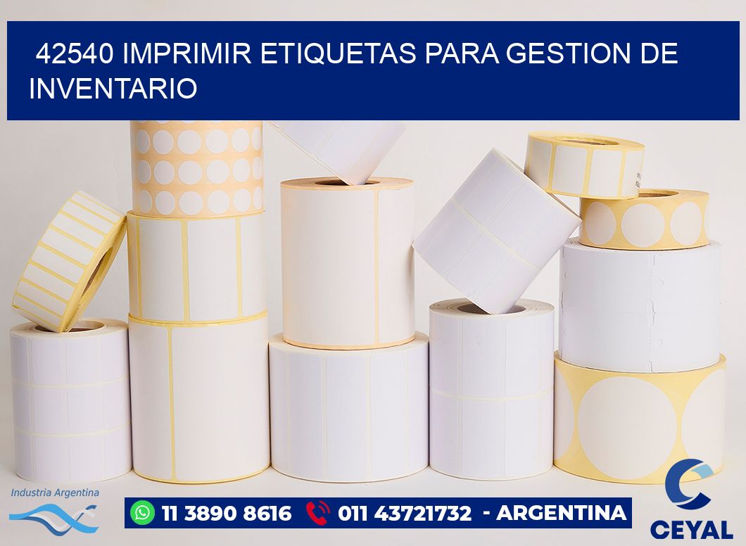 42540 IMPRIMIR ETIQUETAS PARA GESTION DE INVENTARIO