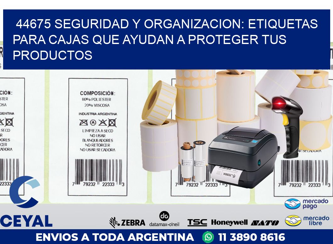 44675 SEGURIDAD Y ORGANIZACION: ETIQUETAS PARA CAJAS QUE AYUDAN A PROTEGER TUS PRODUCTOS