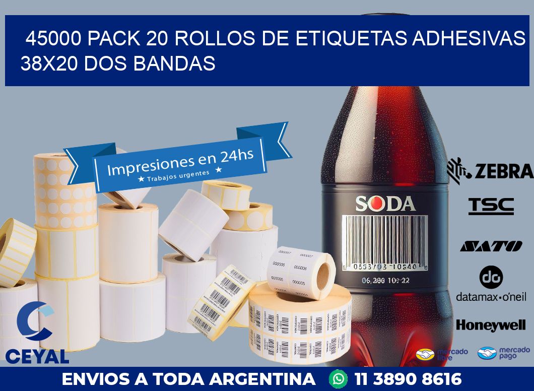 45000 PACK 20 ROLLOS DE ETIQUETAS ADHESIVAS 38X20 DOS BANDAS