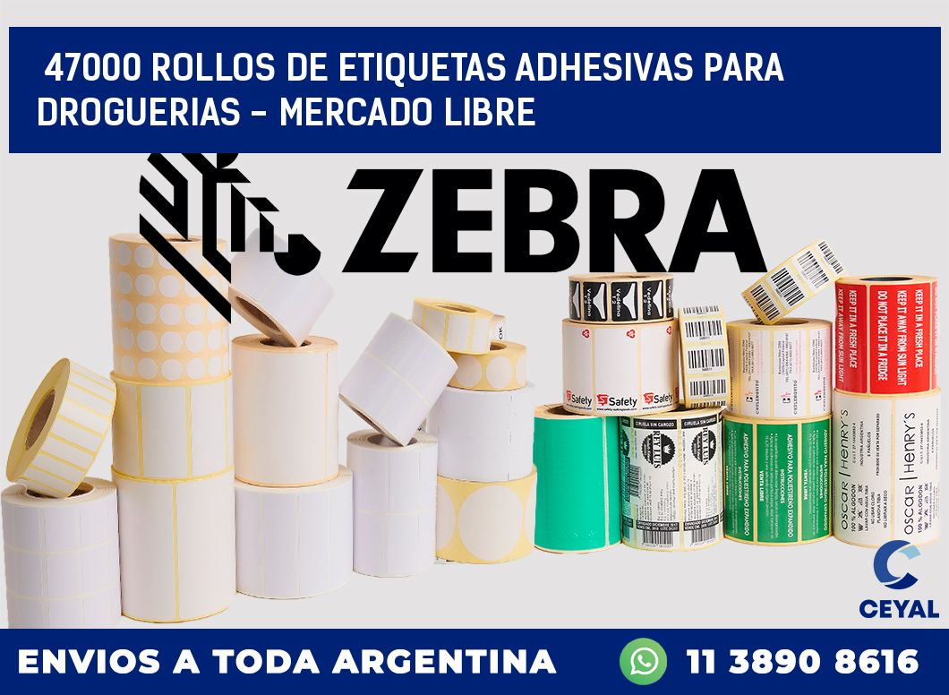 47000 ROLLOS DE ETIQUETAS ADHESIVAS PARA DROGUERIAS - MERCADO LIBRE
