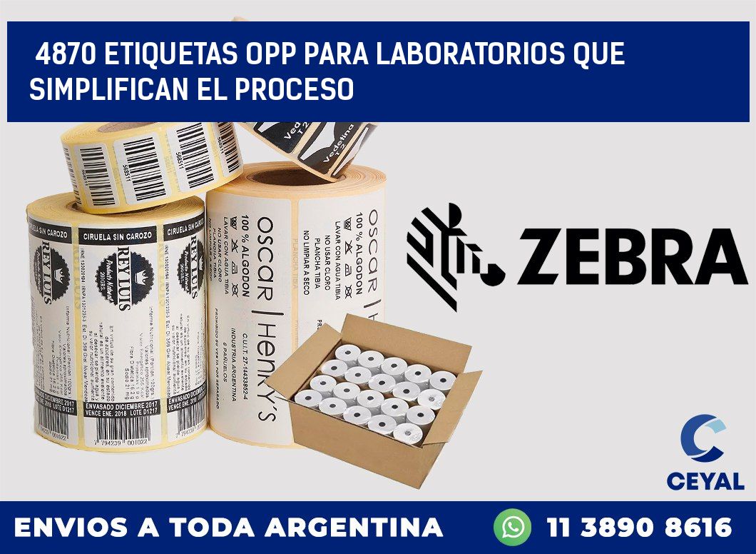 4870 ETIQUETAS OPP PARA LABORATORIOS QUE SIMPLIFICAN EL PROCESO