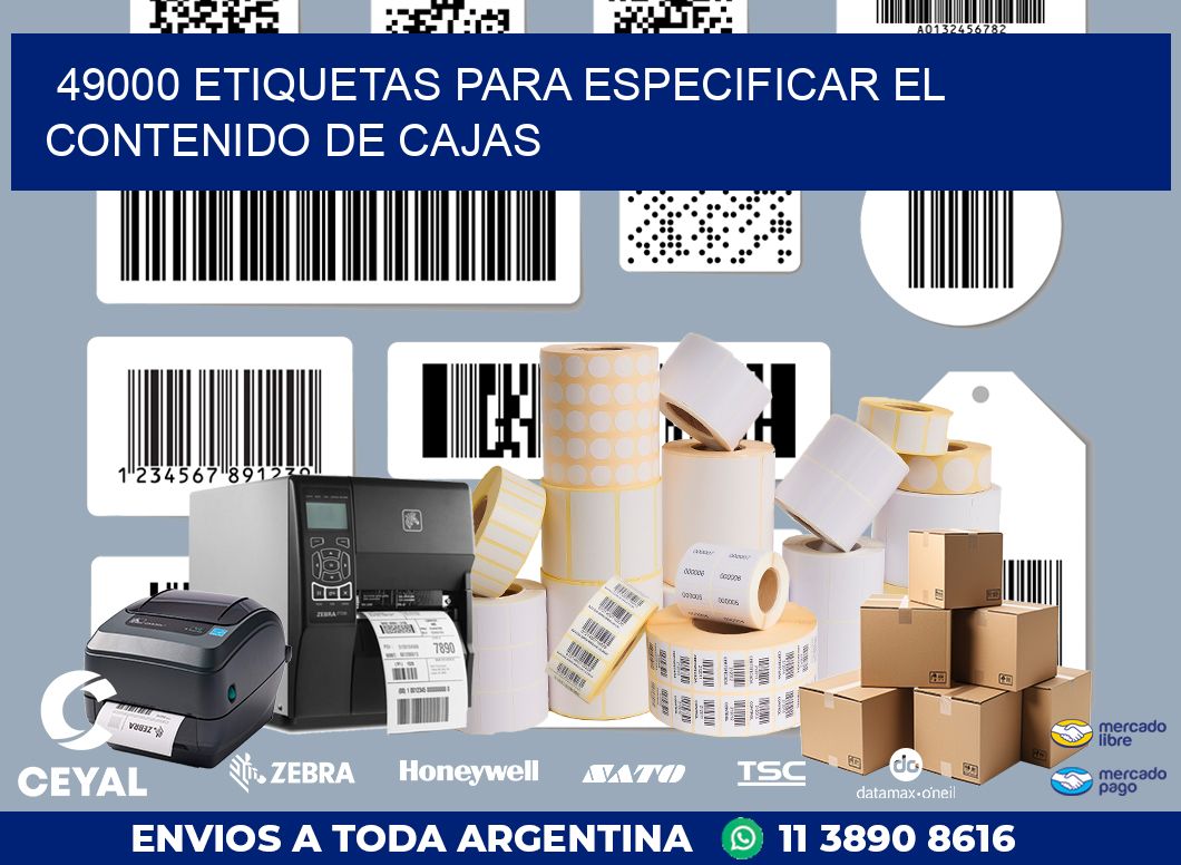 49000 ETIQUETAS PARA ESPECIFICAR EL CONTENIDO DE CAJAS