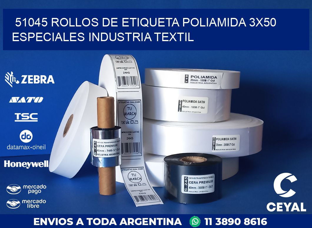 51045 ROLLOS DE ETIQUETA POLIAMIDA 3X50 ESPECIALES INDUSTRIA TEXTIL