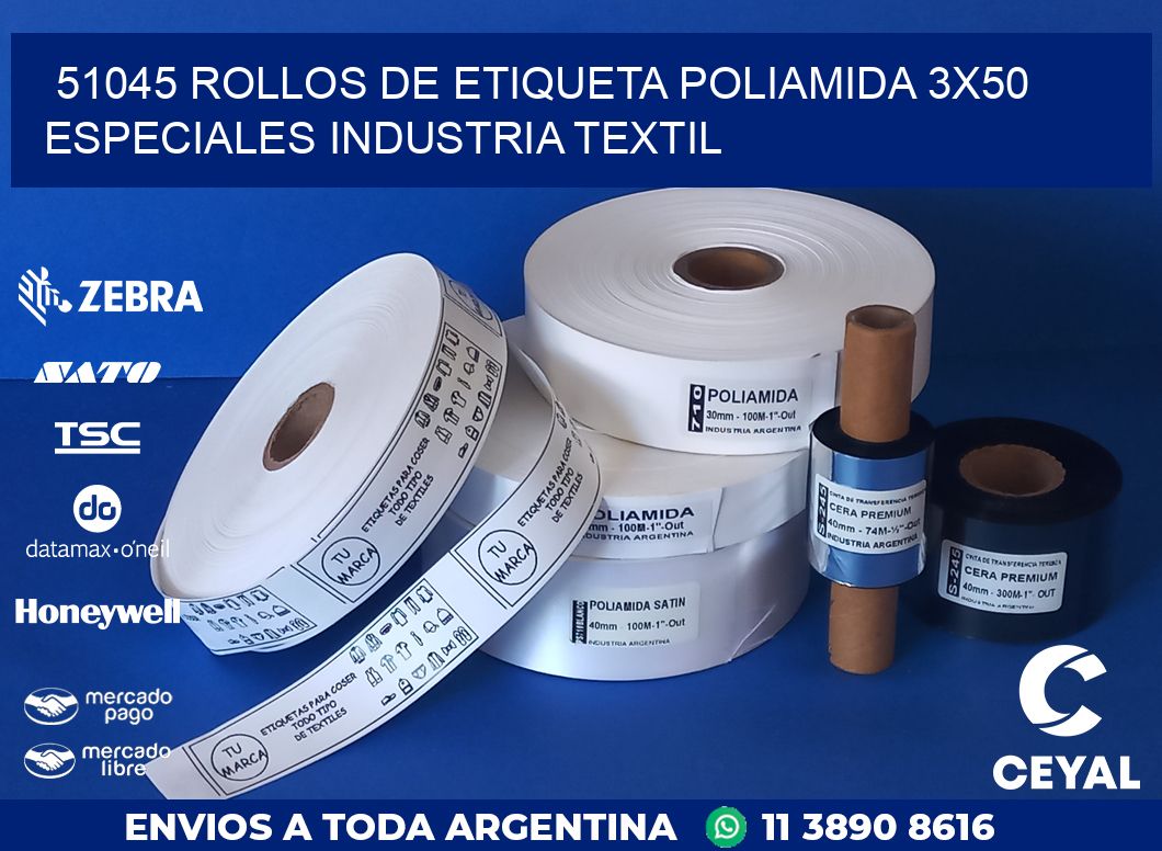 51045 ROLLOS DE ETIQUETA POLIAMIDA 3X50 ESPECIALES INDUSTRIA TEXTIL