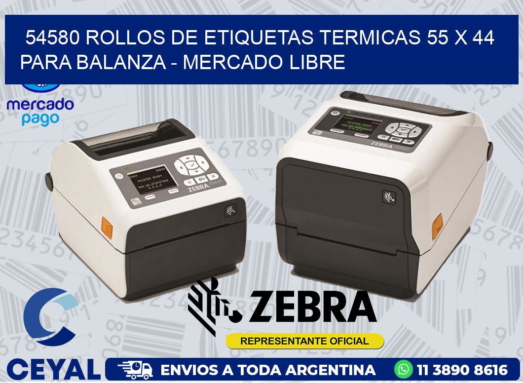 54580 ROLLOS DE ETIQUETAS TERMICAS 55 X 44 PARA BALANZA - MERCADO LIBRE