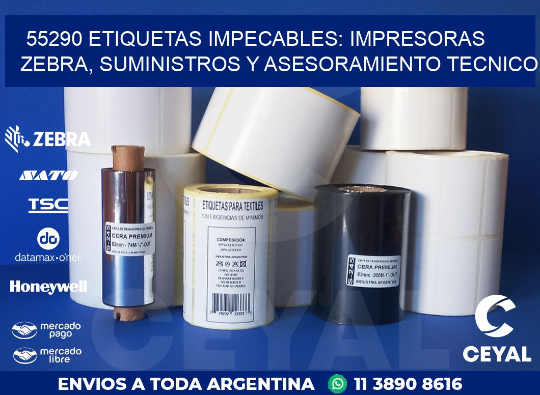 55290 ETIQUETAS IMPECABLES: IMPRESORAS ZEBRA, SUMINISTROS Y ASESORAMIENTO TECNICO