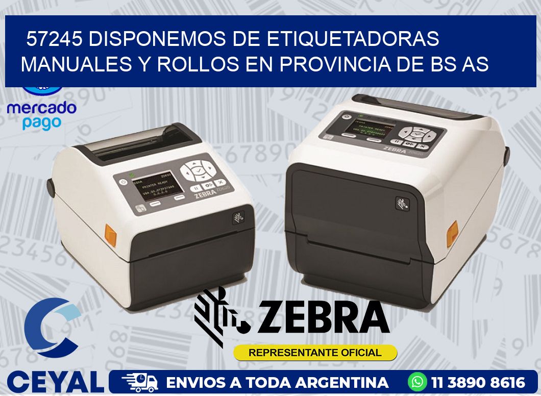 57245 DISPONEMOS DE ETIQUETADORAS MANUALES Y ROLLOS EN PROVINCIA DE BS AS