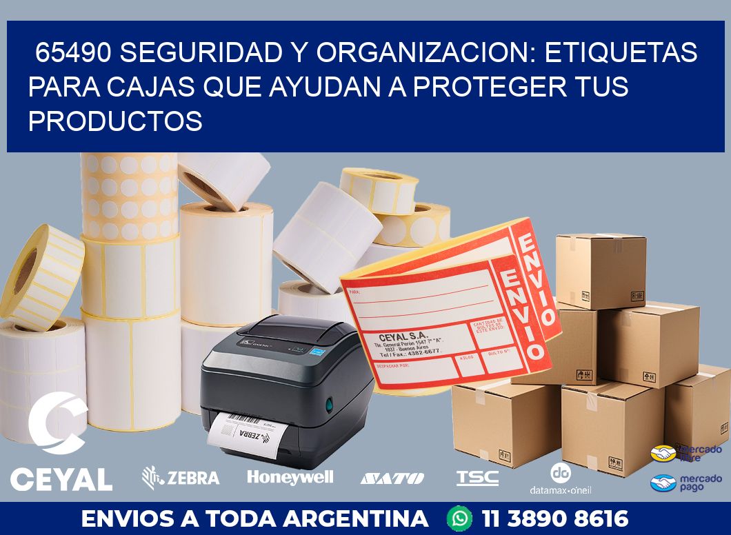 65490 SEGURIDAD Y ORGANIZACION: ETIQUETAS PARA CAJAS QUE AYUDAN A PROTEGER TUS PRODUCTOS