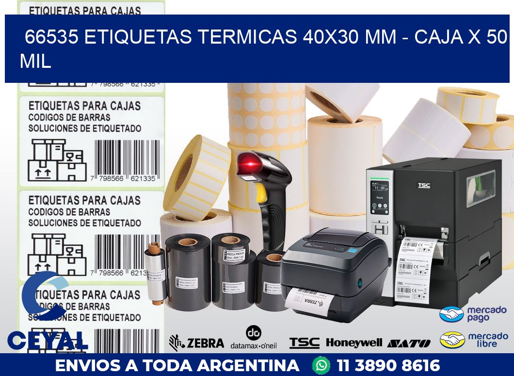 66535 ETIQUETAS TERMICAS 40X30 MM – CAJA X 50 MIL
