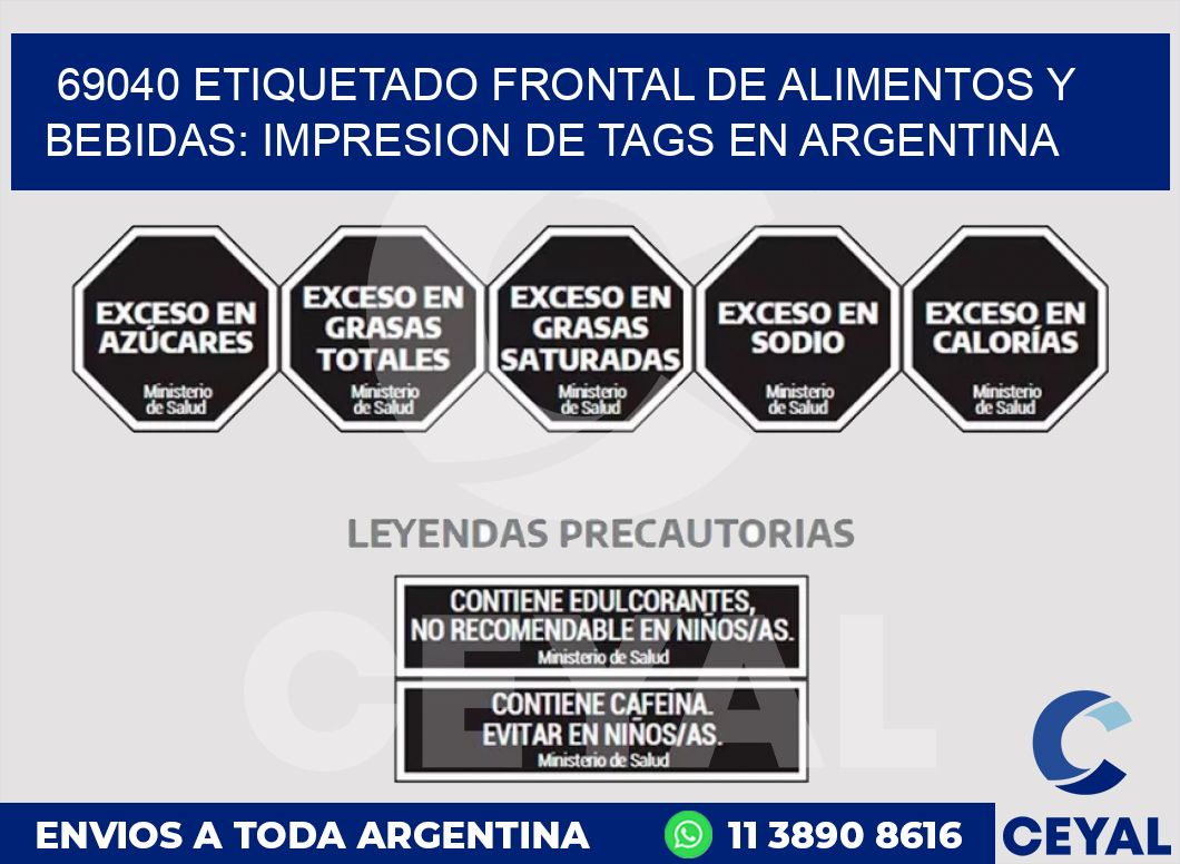69040 ETIQUETADO FRONTAL DE ALIMENTOS Y BEBIDAS: IMPRESION DE TAGS EN ARGENTINA
