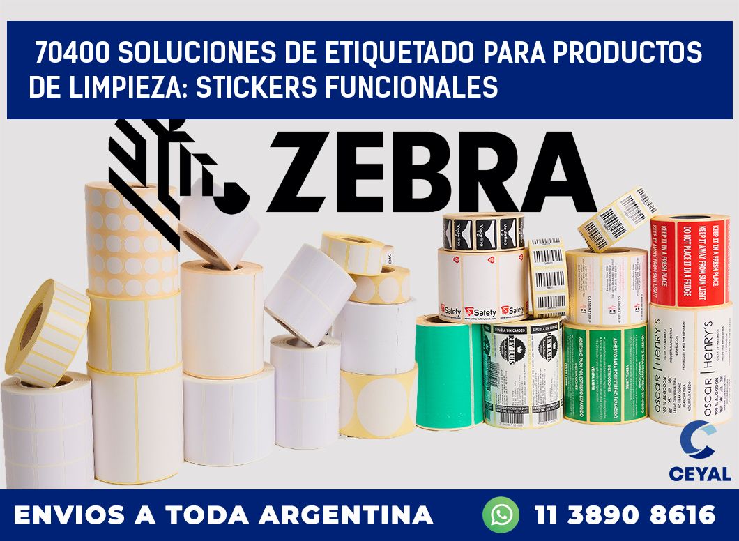 70400 SOLUCIONES DE ETIQUETADO PARA PRODUCTOS DE LIMPIEZA: STICKERS FUNCIONALES