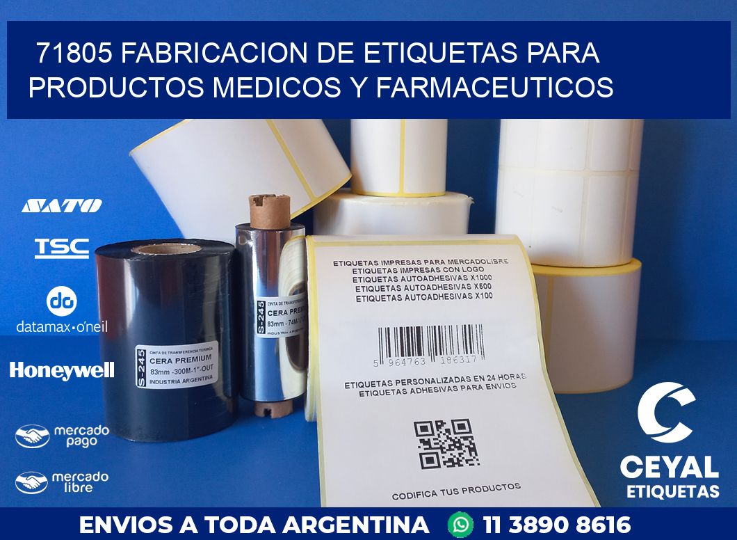 71805 FABRICACION DE ETIQUETAS PARA PRODUCTOS MEDICOS Y FARMACEUTICOS