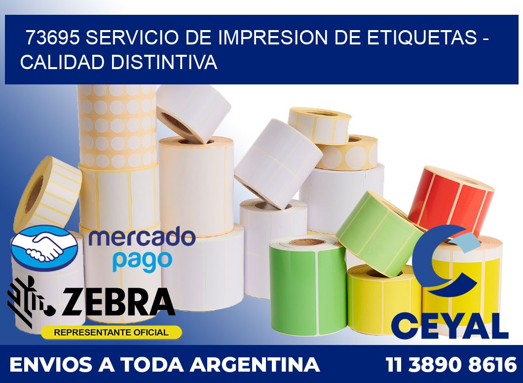 73695 SERVICIO DE IMPRESION DE ETIQUETAS – CALIDAD DISTINTIVA