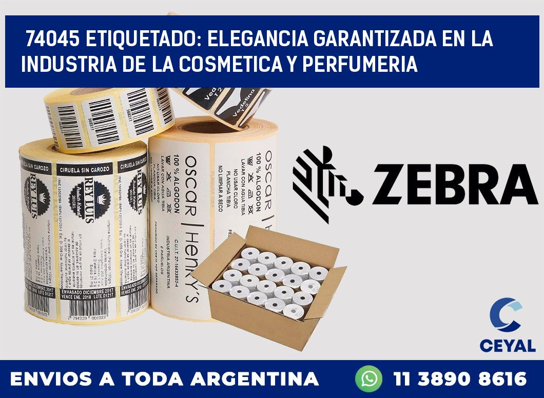 74045 ETIQUETADO: ELEGANCIA GARANTIZADA EN LA INDUSTRIA DE LA COSMETICA Y PERFUMERIA
