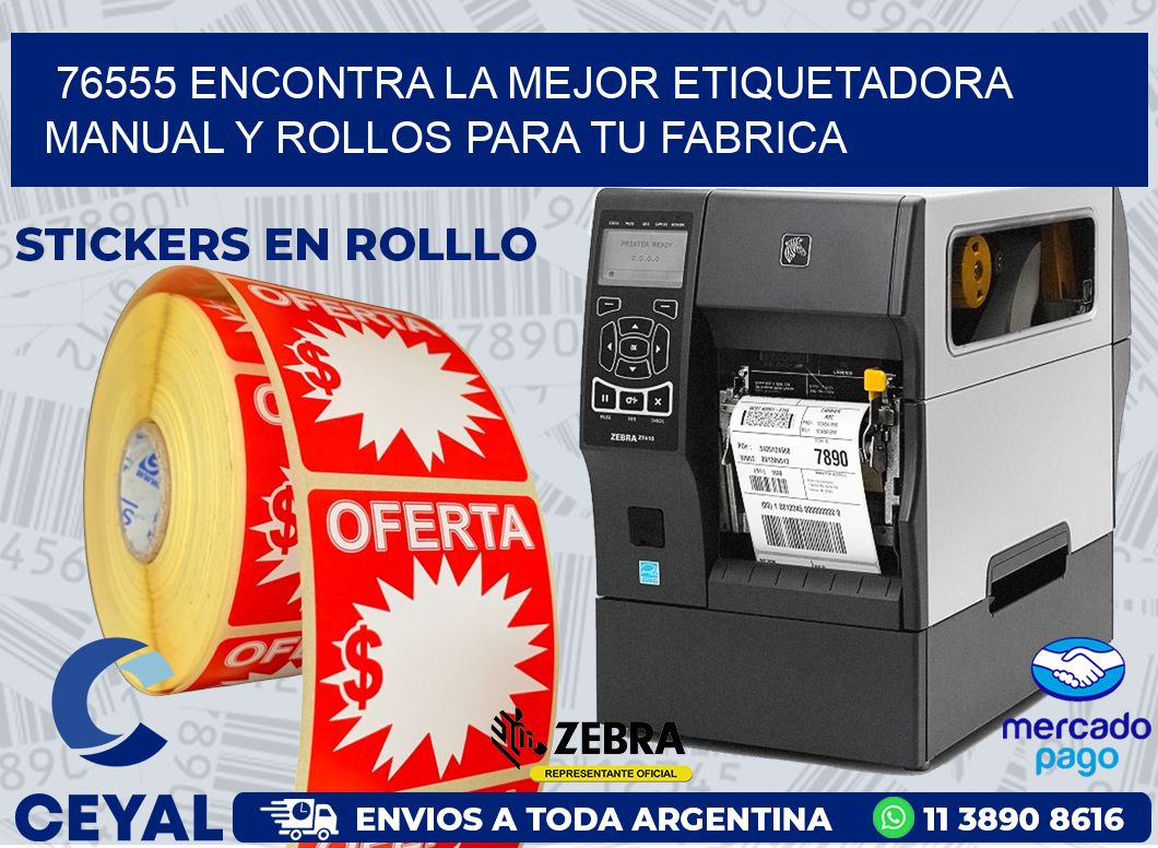 76555 ENCONTRA LA MEJOR ETIQUETADORA MANUAL Y ROLLOS PARA TU FABRICA