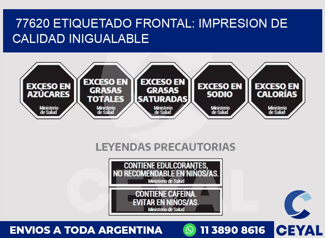 77620 ETIQUETADO FRONTAL: IMPRESION DE CALIDAD INIGUALABLE