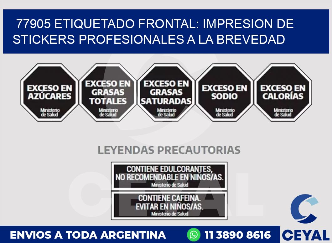77905 ETIQUETADO FRONTAL: IMPRESION DE STICKERS PROFESIONALES A LA BREVEDAD