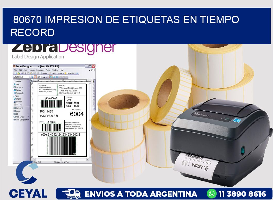 80670 IMPRESION DE ETIQUETAS EN TIEMPO RECORD