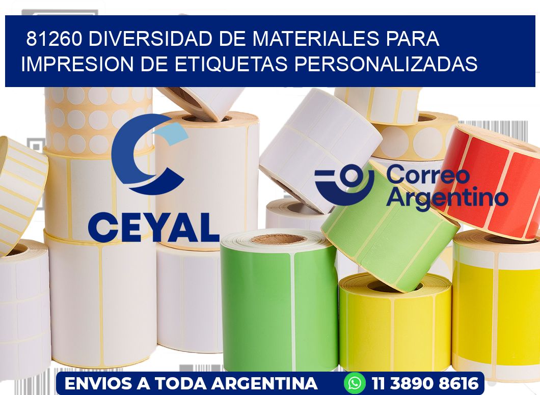 81260 DIVERSIDAD DE MATERIALES PARA IMPRESION DE ETIQUETAS PERSONALIZADAS