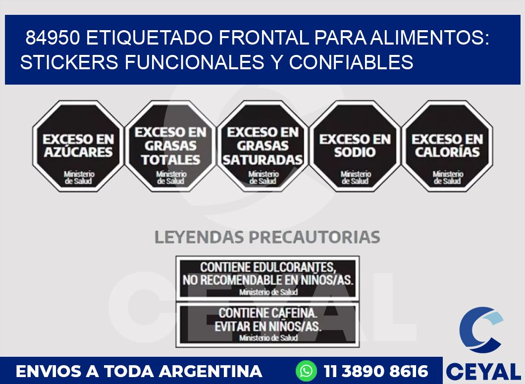 84950 ETIQUETADO FRONTAL PARA ALIMENTOS: STICKERS FUNCIONALES Y CONFIABLES