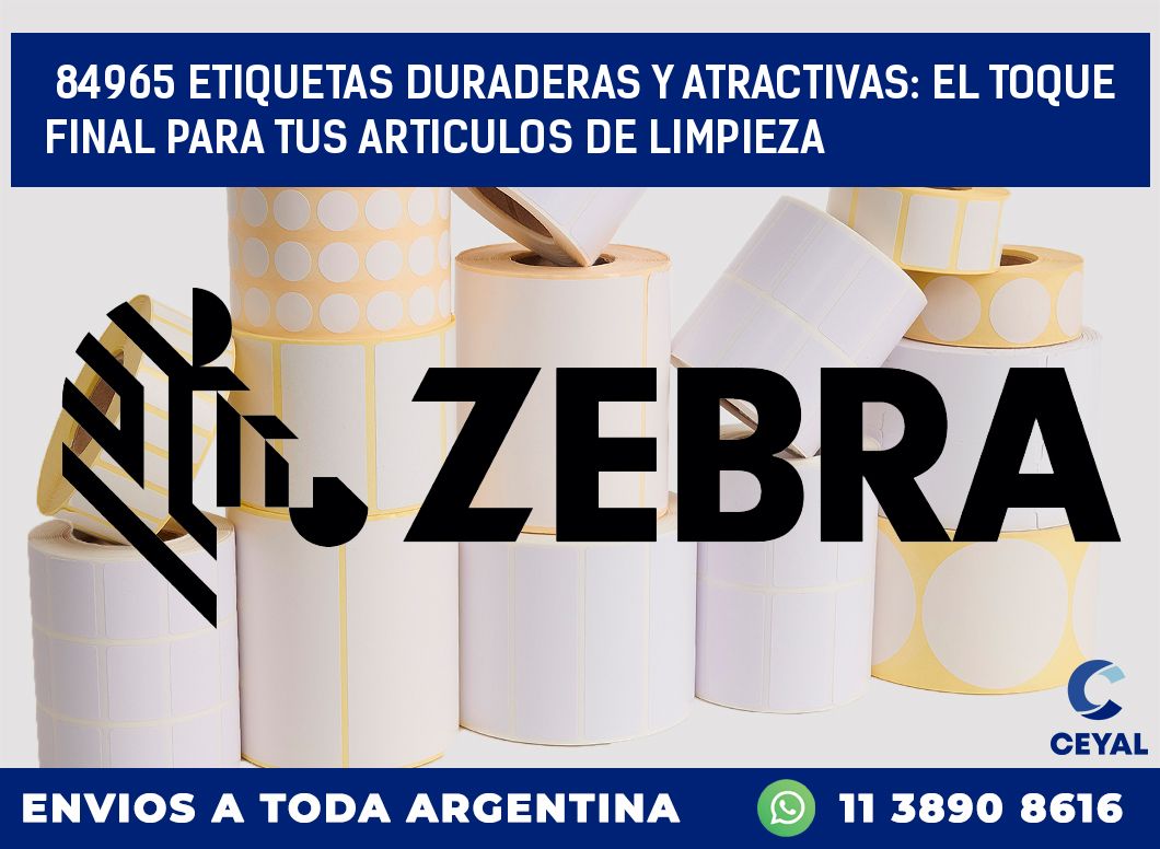 84965 ETIQUETAS DURADERAS Y ATRACTIVAS: EL TOQUE FINAL PARA TUS ARTICULOS DE LIMPIEZA