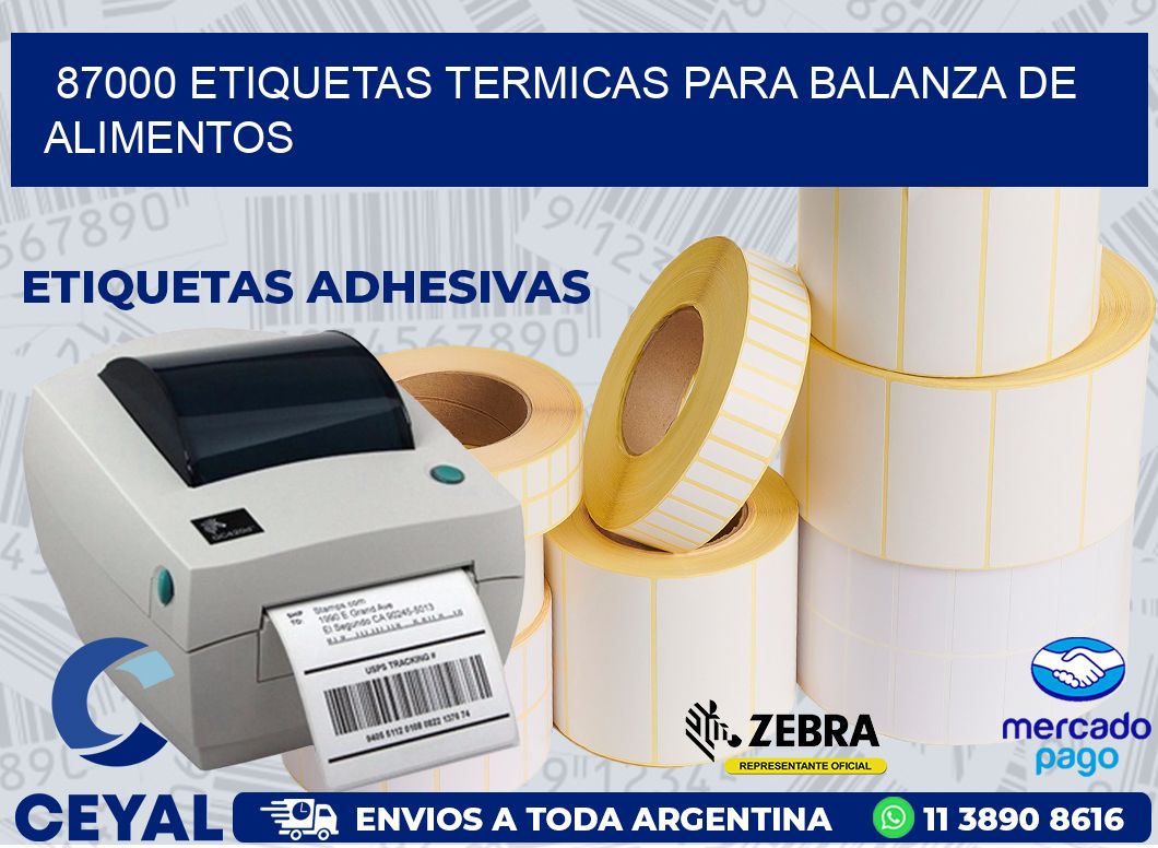 87000 ETIQUETAS TERMICAS PARA BALANZA DE ALIMENTOS