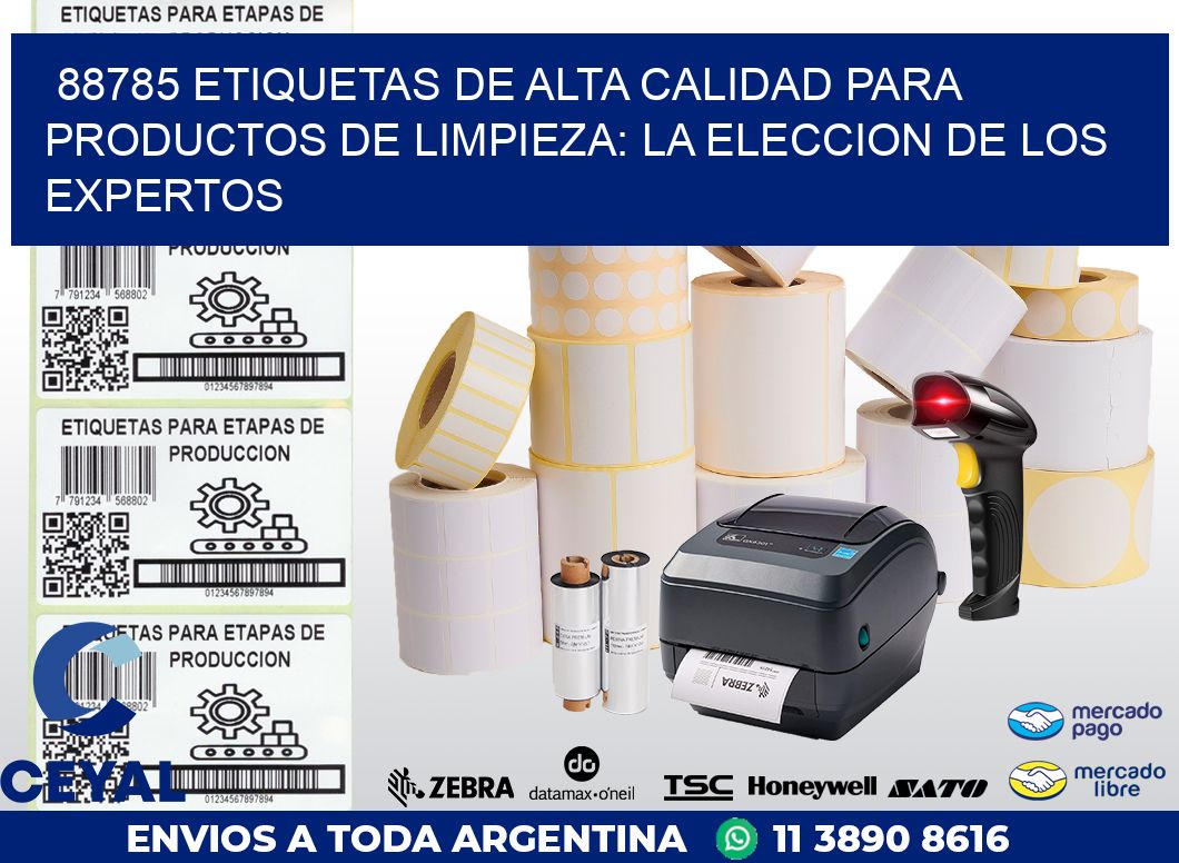 88785 ETIQUETAS DE ALTA CALIDAD PARA PRODUCTOS DE LIMPIEZA: LA ELECCION DE LOS EXPERTOS