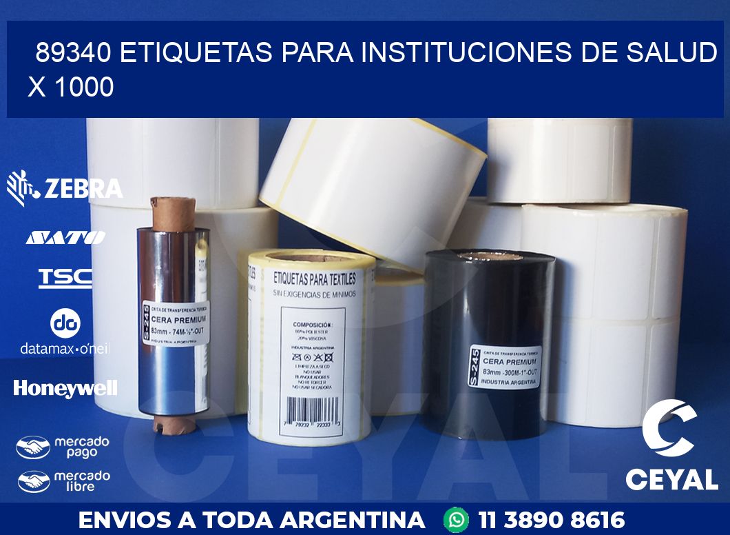 89340 ETIQUETAS PARA INSTITUCIONES DE SALUD X 1000