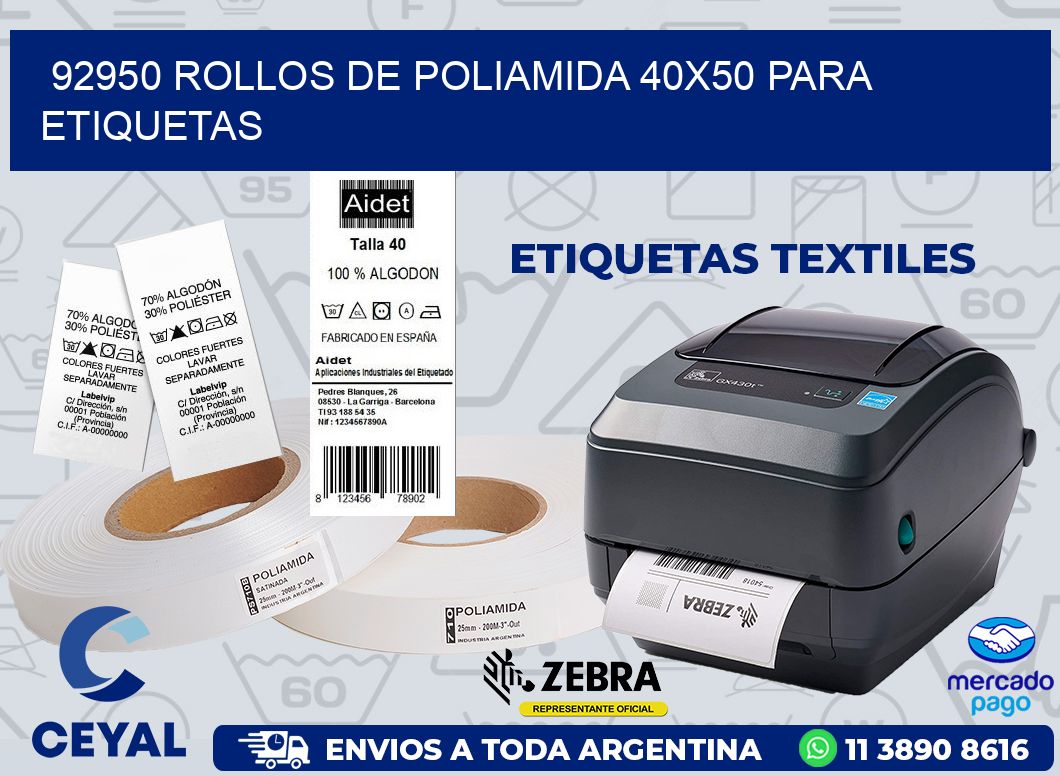92950 ROLLOS DE POLIAMIDA 40X50 PARA ETIQUETAS