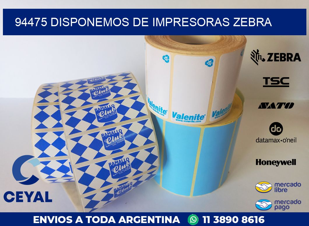 94475 DISPONEMOS DE IMPRESORAS ZEBRA
