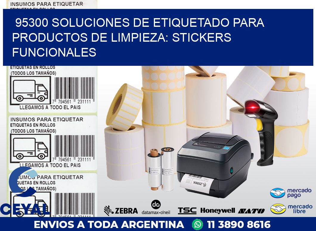 95300 SOLUCIONES DE ETIQUETADO PARA PRODUCTOS DE LIMPIEZA: STICKERS FUNCIONALES