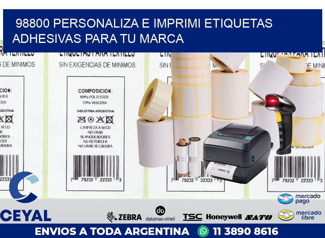 98800 PERSONALIZA E IMPRIMI ETIQUETAS ADHESIVAS PARA TU MARCA