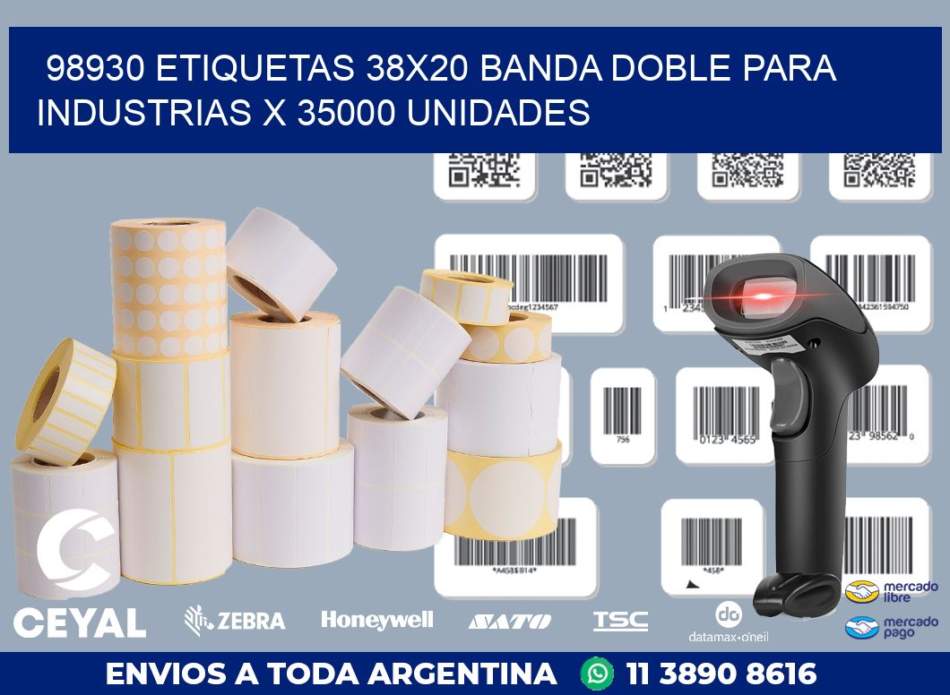 98930 ETIQUETAS 38X20 BANDA DOBLE PARA INDUSTRIAS X 35000 UNIDADES