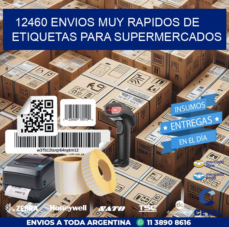 12460 ENVIOS MUY RAPIDOS DE ETIQUETAS PARA SUPERMERCADOS