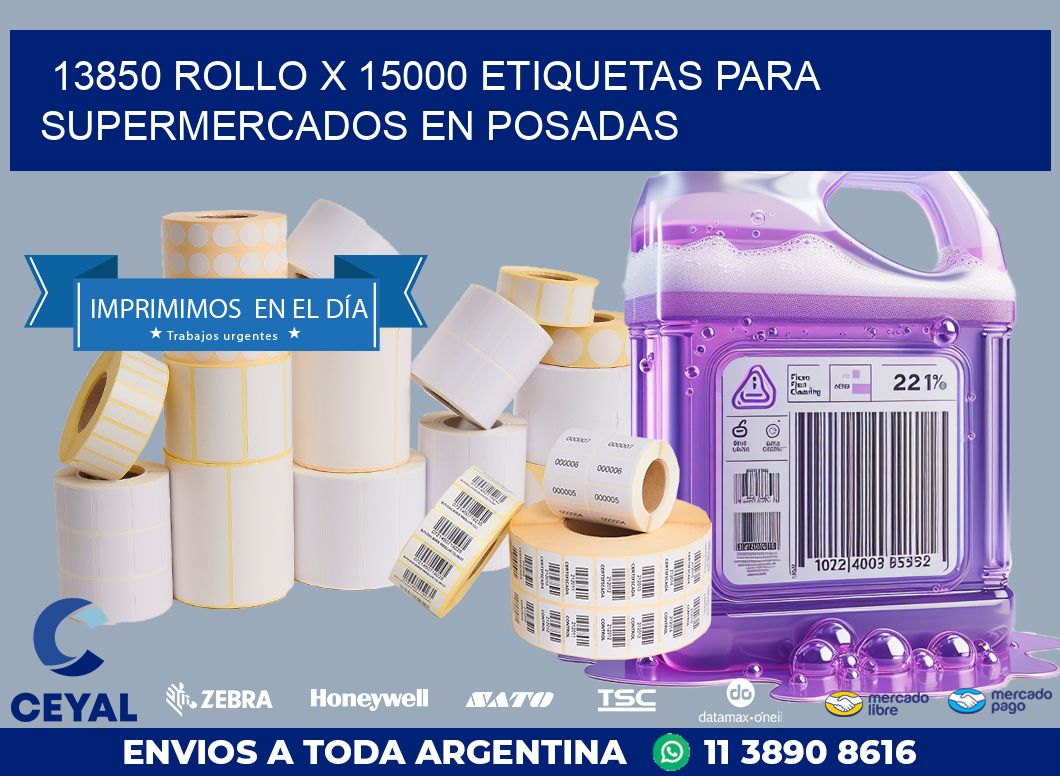 13850 ROLLO X 15000 ETIQUETAS PARA SUPERMERCADOS EN POSADAS