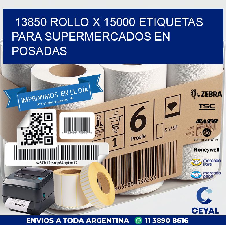 13850 ROLLO X 15000 ETIQUETAS PARA SUPERMERCADOS EN POSADAS