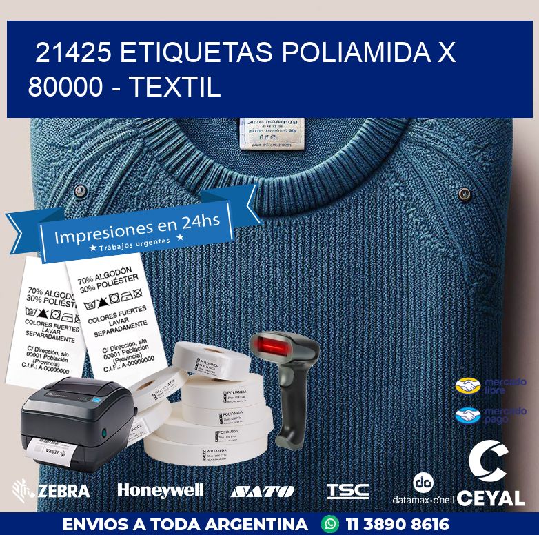 21425 ETIQUETAS POLIAMIDA X 80000 - TEXTIL