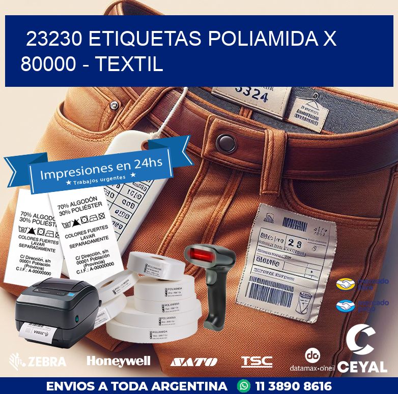 23230 ETIQUETAS POLIAMIDA X 80000 - TEXTIL