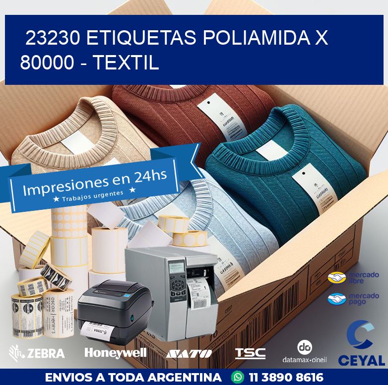 23230 ETIQUETAS POLIAMIDA X 80000 - TEXTIL