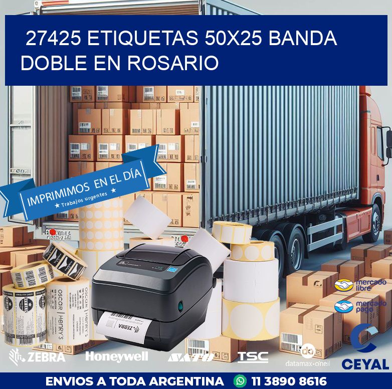 27425 ETIQUETAS 50X25 BANDA DOBLE EN ROSARIO