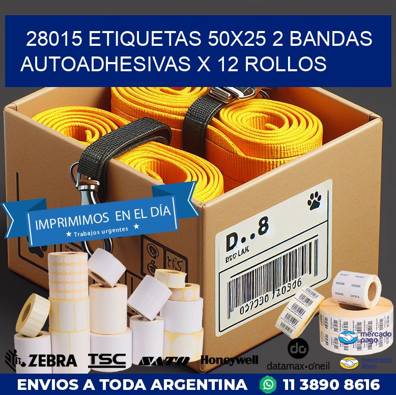 28015 ETIQUETAS 50X25 2 BANDAS AUTOADHESIVAS X 12 ROLLOS