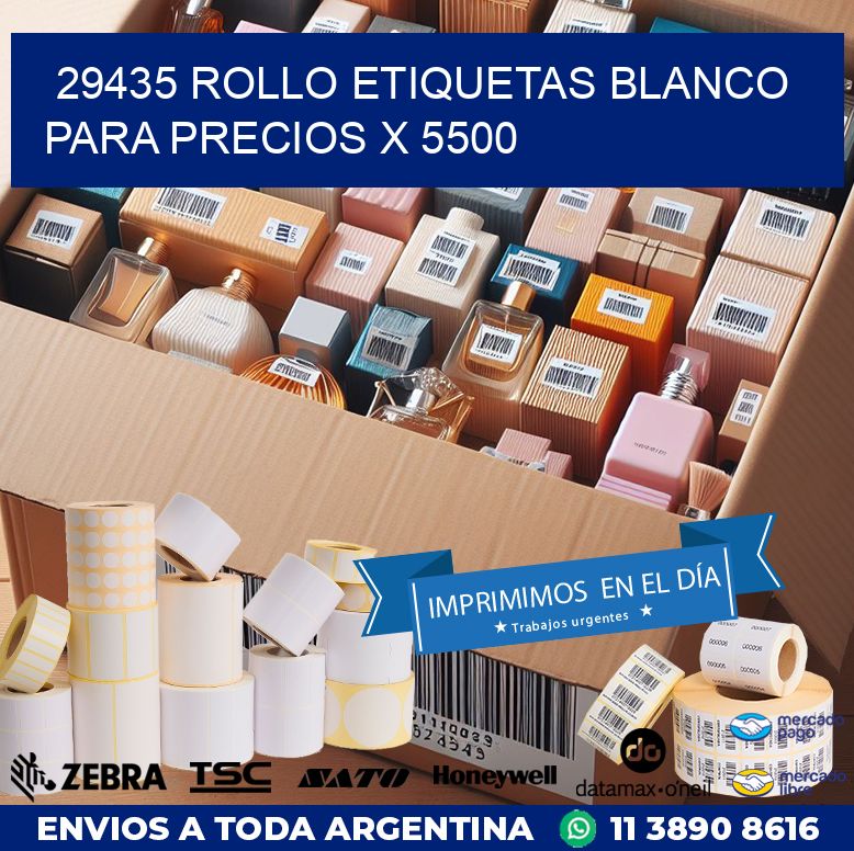 29435 ROLLO ETIQUETAS BLANCO PARA PRECIOS X 5500