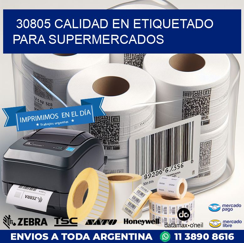 30805 CALIDAD EN ETIQUETADO PARA SUPERMERCADOS