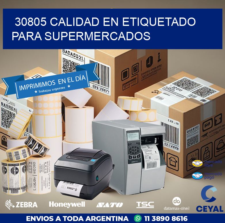 30805 CALIDAD EN ETIQUETADO PARA SUPERMERCADOS