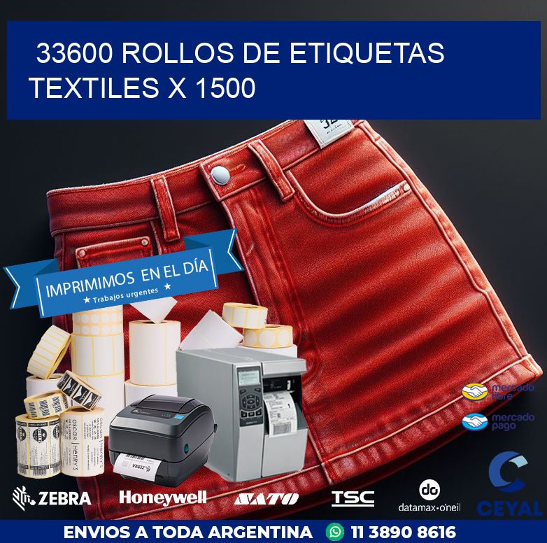 33600 ROLLOS DE ETIQUETAS TEXTILES X 1500