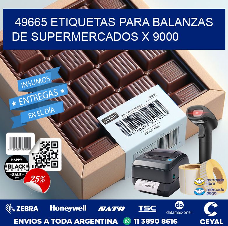 49665 ETIQUETAS PARA BALANZAS DE SUPERMERCADOS X 9000