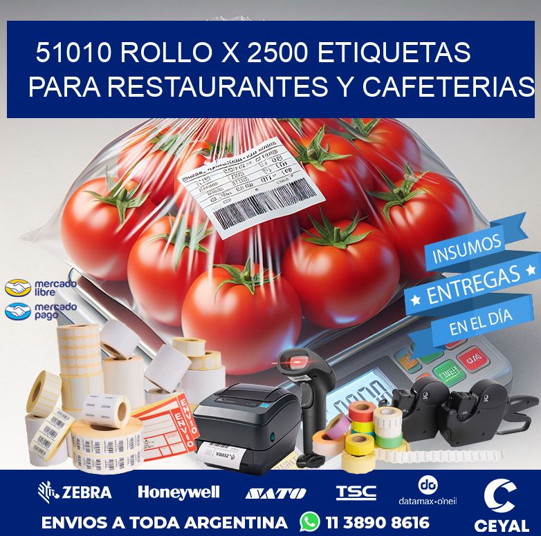 51010 ROLLO X 2500 ETIQUETAS PARA RESTAURANTES Y CAFETERIAS