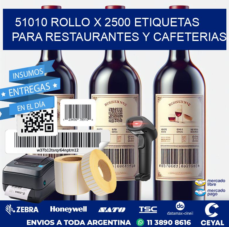 51010 ROLLO X 2500 ETIQUETAS PARA RESTAURANTES Y CAFETERIAS