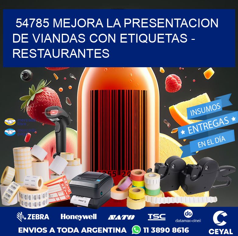 54785 MEJORA LA PRESENTACION DE VIANDAS CON ETIQUETAS - RESTAURANTES